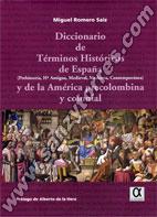 Diccionario De Términos Históricos De España Y De La América Precolombina Colonial