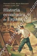 Historia Económica De España Siglos X - XX