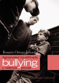 Agresividad injustificada, "bullying" y violencia escolar