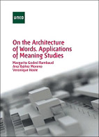 On The Architecture Of Words Applications Of Meaning Studies