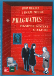 Pragmatics: Congnition, Context and Culture 