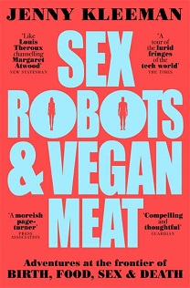 Sex Robots And Vegan Meat