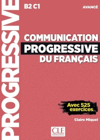 Communication Progressive Du Française Avancé. B2-C1