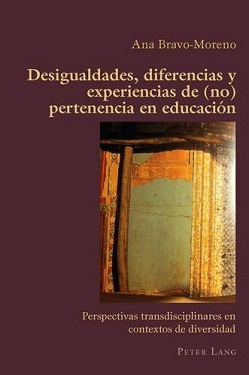 Desigualdades Diferencias Y Experiencias De (NO) Pertenencia En Educación 