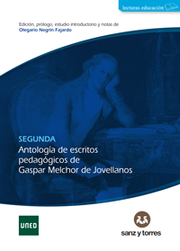 Segunda Antología De Escritos Pedagógicos De Gaspar Melchor De Jovellanos