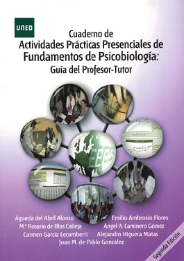 Cuaderno de Actividades Prácticas Presenciales de Fundamentos de Psicobiología 