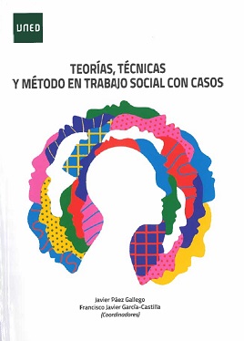 Teorías Técnicas Y Método en Trabajo Social con Casos 