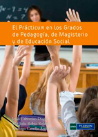 El Prácticum En Los Grados de Pedagogía De Magisterio y De Educación Social
