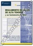 Reglamento De Lineas De Alta Tensión Y Sus Fundamentos Técnicos