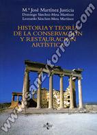 Historia Y Teoría De La Conservación Y Restauración Artística