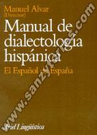 Manual De Dialectología Hispánica El Español De España