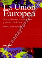 La Unión Europea Mecanismos Financieros Y Moneda Única