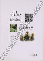 Atlas Histórico De España II