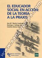 El Educador Social En Acción De La Teoría A La Praxis