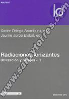 Radiaciones Ionizantes Utilización Y Riesgos II