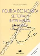 Política Económica Sectorial E Instrumental En España