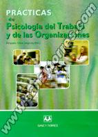 Prácticas De Psicología Del Trabajo Y De Las Organizaciones