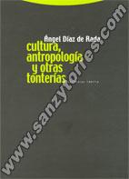 Cultura Antropología Y Otras Tonterías