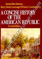 A Concise History Of The American Republic