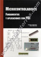 Microcontroladores Fundamentos Y Aplicaciones Con PIC