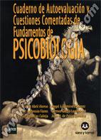 Cuaderno De Fundamentos De Psicobiología (Cuaderno Autoevaluación Y Cuestiones Comentadas)