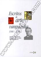 Escritos De Arte De Vanguardia 1900-1945