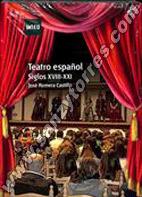 Teatro Español (Siglos XVIII-XXI)