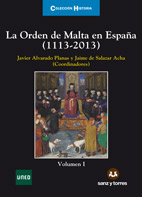La Orden De Malta En España (1113-2013) Volumen I