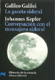 La Gaceta Sideral / Conversación Con El Mensajero Sideral