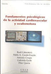 Fundamentos Psicológicos De La Actividad Cardiovascular Y Oculomotora