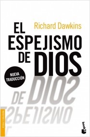 El Espejismo De Dios 