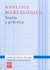 Análisis Morfológico Teoría Y Práctica 