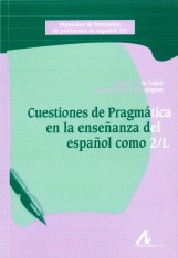 Cuestiones De Pragmatica En La Enseñanza Del Español Como 2/L
