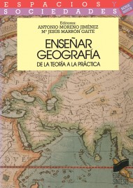 Enseñar Geografía De La Teoría A La Práctica