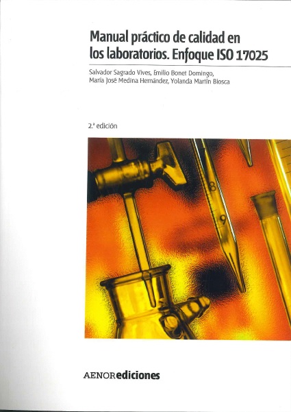 Manual Práctico De Calidad En Los Laboratorios: Enfoque ISO 17025 