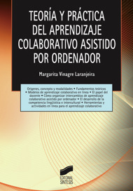 Teoría Y Práctica Del Aprendizaje Colaborativo Asistido Por Ordenador