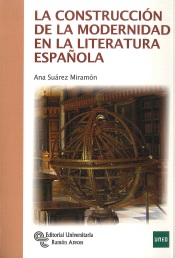 La Construcción De La Modernidad En La Literatura Española 