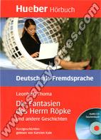 Die Fantasien Des Hern Röpke Und Andere Geschichten (Libro + AudioCD)