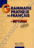 Grammaire Practique De Francais En 80 Fiches