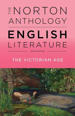 The Norton Anthology Of English Literature The Victorian Age