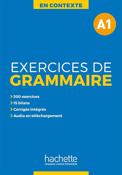 Exercices de grammaire en contexte A1 