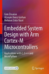 Embedded System Design with Arm Cortex-M Microcontrollers 