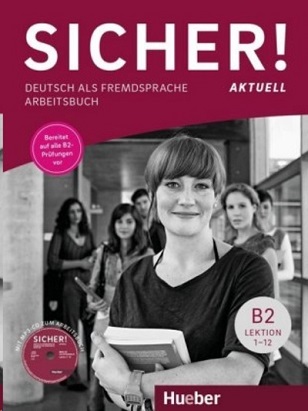 Sicher Aktuell B2 Arbeistbuch 