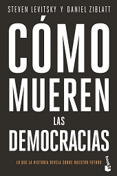 Cómo Mueren Las Democracias 