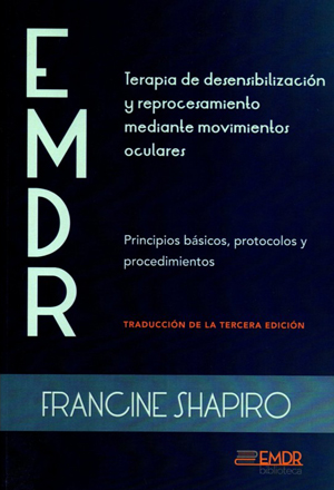 EMDR Terapia de Desensibilización y reprocesamiento mediante movimientos oculares 