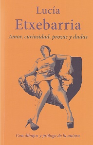 Amor Curiosidad Prozac Y Dudas