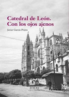 Catedral De León. Con los ojos ajenos