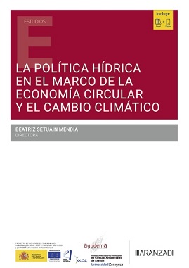 La Política Hídrica En El Marco De La Economía Circular Y El Cambio Climático