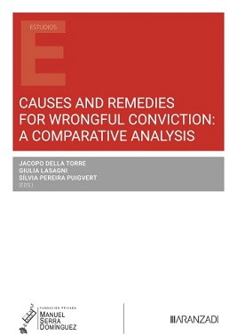 Causes And Remedies For Wrongful Conviction