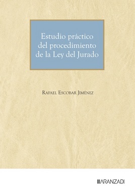 Estudio Práctico Del Procedimiento De La Ley Del Jurado